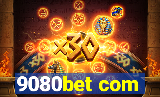 9080bet com